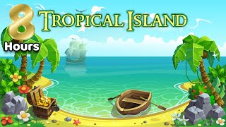 Sleep Story for Kids | 8 HOURS YOUR TROPICAL ISLAND | Sleep Meditation for Children