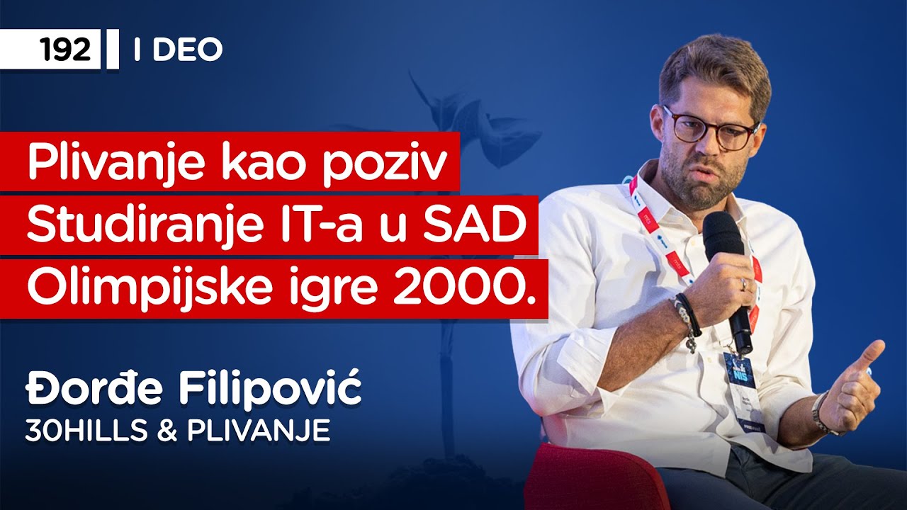 Đorđe Filipović, bivši olimpijski plivač i softverski inženjer, 30 Hills - Pojačalo podcast EP 192