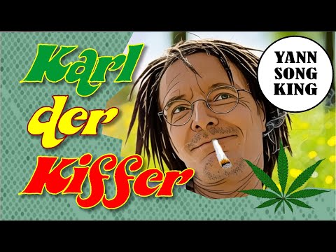 Yann Song King - Karl der Kiffer