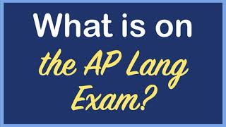 AP Lang Exam Format | What is on the AP Lang Exam? | Coach Hall Writes
