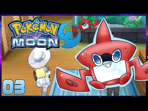 Pokemon Moon Part 3 - ROTOM POKEDEX! Gameplay Walkthrough ( Pokemon Sun Moon )