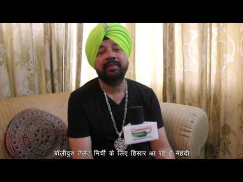 Ustad Shamsher Singh Mehandi comes to Hisar for Bollywood Mirchi Talent