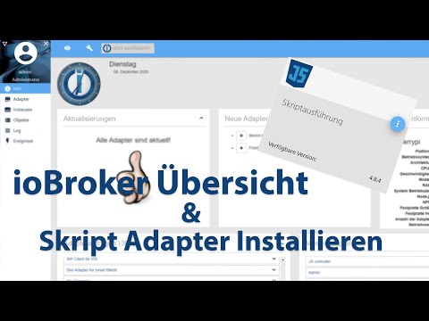 DIY Smart Home #2 - ioBroker Übersicht + Skript Adapter Installieren
