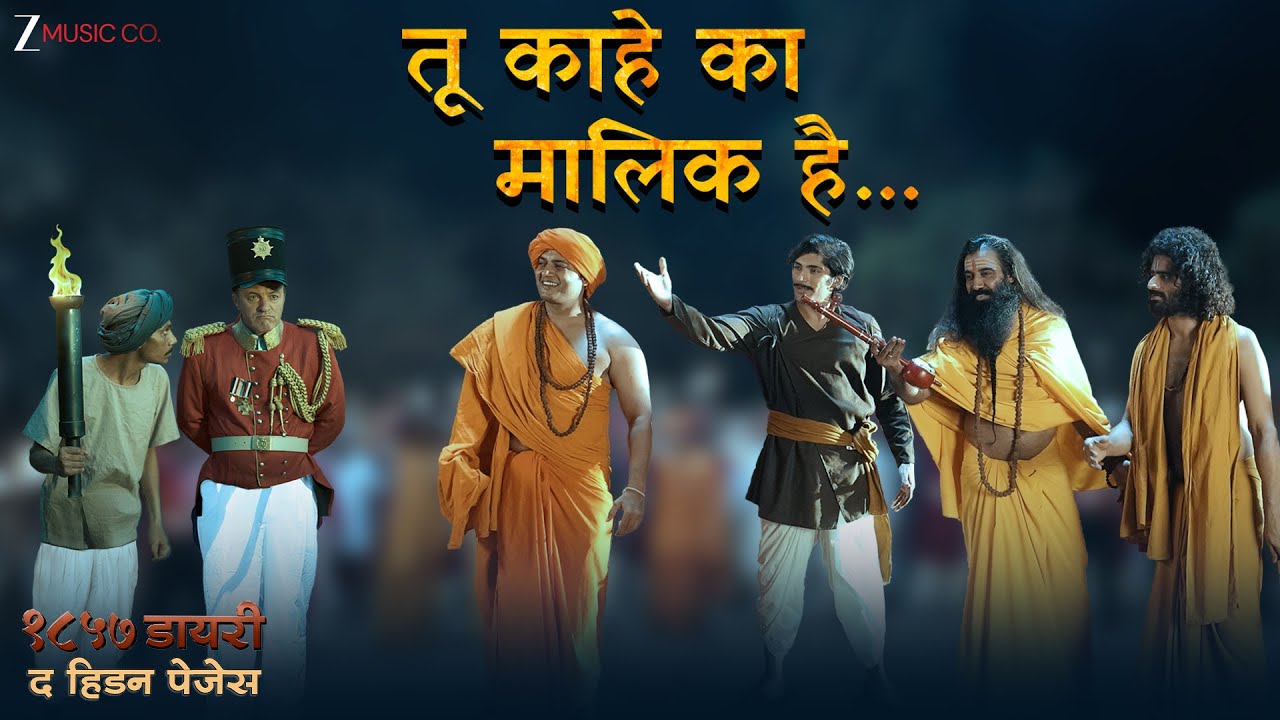 Tu Kaahe Ka Maalik - 1857 Diary The Hidden Pages | Sandeep B, Krishna B, Mahendra A  | Dhwanit J