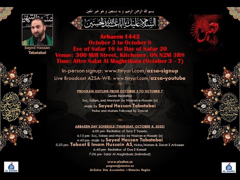 ARBAEEN MAJALIS (DAY 5) | EVE OF SAFFAR 20, 1442AH | Sayed Hassan Tabatabai (Windsor)