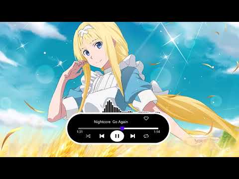 「Nightcore」Go Again - EDM - Ân AOV Music