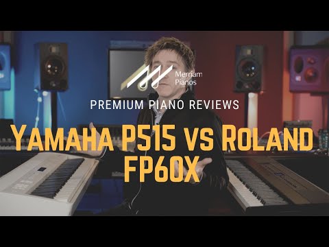 🎹﻿ Yamaha P515 vs Roland FP60X | Digital Piano Comparison, Review & Demo ﻿🎹