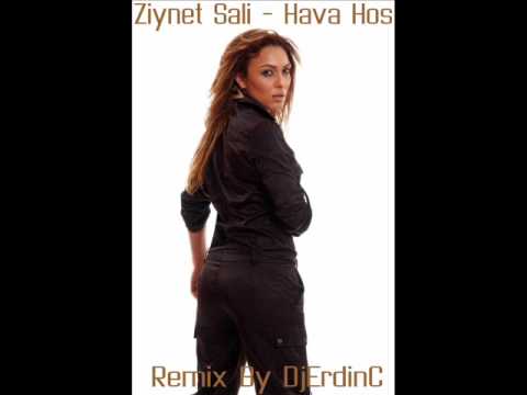Ziynet Sali Hava Hos Remix By Dj Erdinc 2009