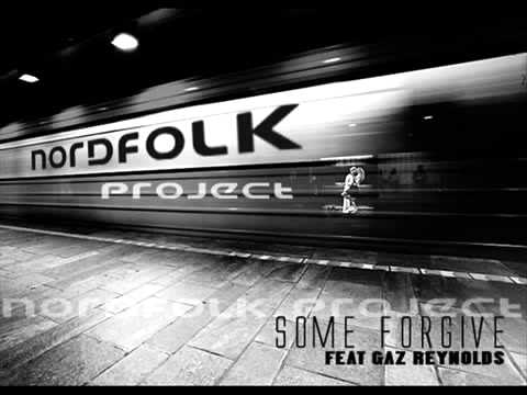 GAZ REYNOLDS-SOME FORGIVE (NORDFOLK PROJECT REMIX)