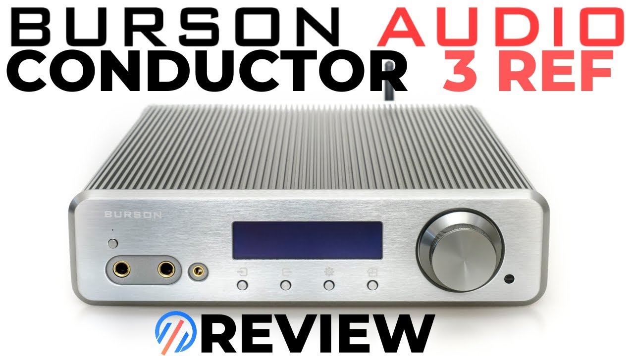 Burson Conductor 3 Reference Review