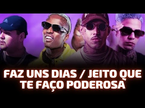 FAZ UNS DIAS / JEITO QUE TE FAÇO PODEROSA - MC PH, MC IG, Traplaudo e Prado 🎵