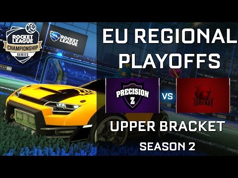Precision Z vs Red Eye EU Regional Playoffs Upper Bracket - RLCS S2