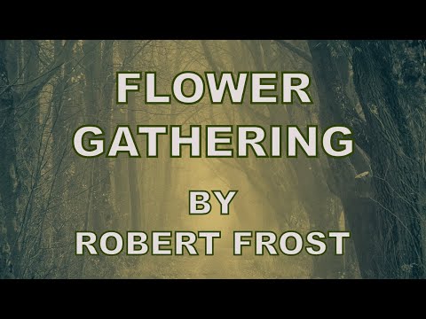 Video thumbnail for Flower-Gathering