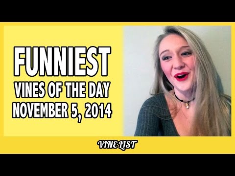 Funny Vines - Funniest Vines of November 5, 2014