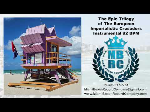 The Epic Trilogy of The European Imperialistic Crusaders Instrumental 92 BPM