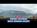Viral Video Awan Tsunami Di Pamekasan Buat Warga Geger Ini Kata Ahli