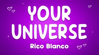 Rico Blanco - Your Universe