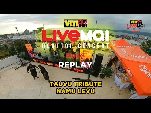 Tauvu Tribute - Namu Levu (VitiFM LiveMai Rooftop Concert)