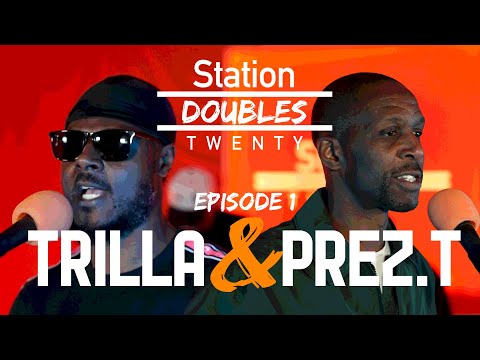 Trilla & Prez T - S20 DOUBLES - E1