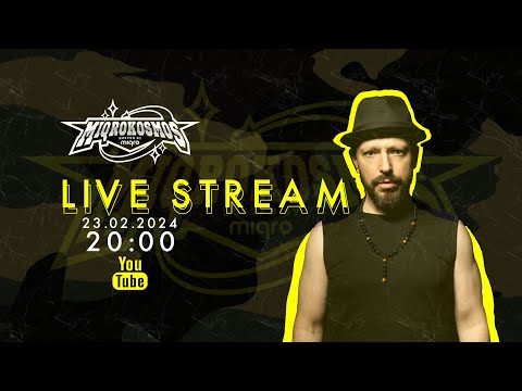 MIQROKOSMOS Live Stream 23.02.24