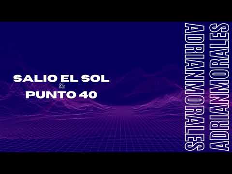 Salio El Sol x Punto 40 - Don Omar, Rauw Alejandro, Baby Rasta (AdrianMorales DJ Mashup)