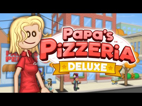Let's Play Papa's PIZZERIA Deluxe! - YouTube