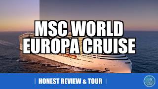 MSC World Europa Cruise Review: Is This FUTURISTIC Ship Worth It?