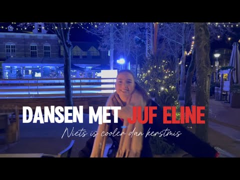 Dansen met Juf Eline - Niets is cooler dan kerstmis