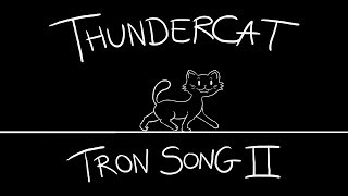 Thundercat - A Fan&#39;s Mail (Tron Song Suite II) (Unofficial Animated Music Video)