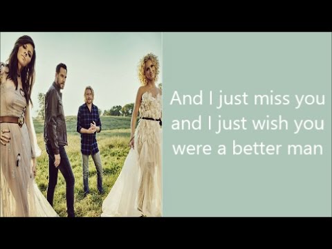 A Better Man - Little Big Town