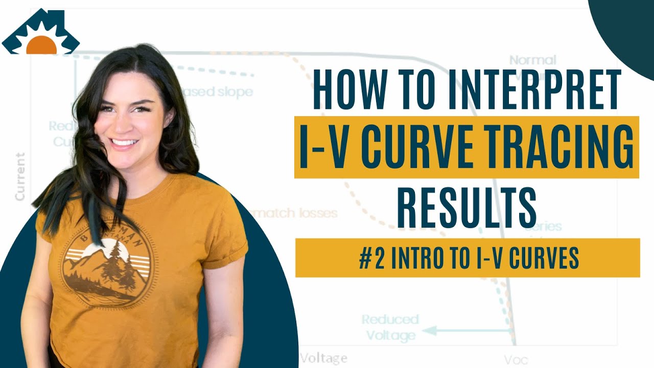 How to Interpret I-V Curve Tracing Results #2: Introduction to I-V Curves