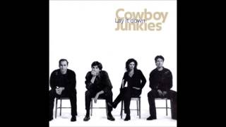 Cowboy Junkies - Come Calling (His Song)