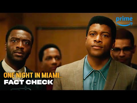 邁阿密的一夜...實況調查｜Prime Video (One Night In Miami... Fact Check | Prime Video)