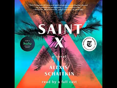 Saint X: A Novel Audiobook by Alexis Schaitkin