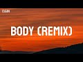 Tion Wayne x Russ Millions - Body Remix (Clean - Lyrics)