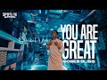 Moses Bliss - You Are Great [Official Video] x Festizie, Neeja, Chizie, Son Music & Ajay Asika