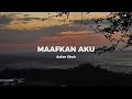Asfan Shah - Maafkan Aku (Video Lirik)