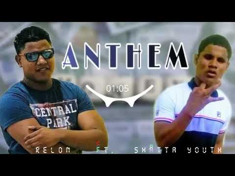 RELON Ft SHATTA YOUTH - ANTHEM (DANCEHALL 2020)