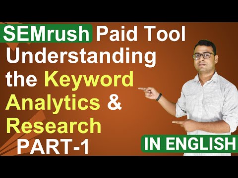 Part 1 SEMRush Tool Understanding the Keyword Analytics Research in English