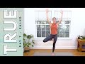 TRUE - Day 7 - SALUD |  Yoga With Adriene