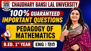CBLU Pedagogy of Mathematics Most Important Questions | B.Ed. 1st Year | Ch. Bansi Lal