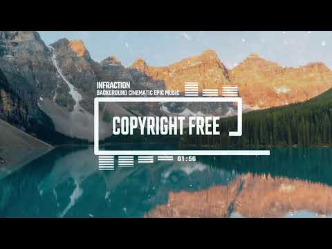 Background Cinematic Epic Music by Infraction [No Copyright Music] / Mercury