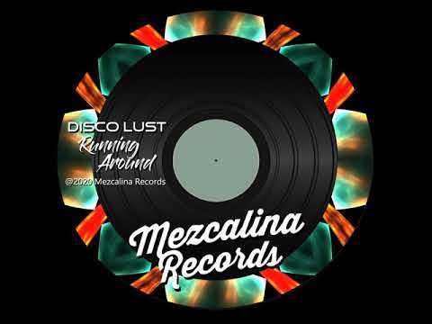 Disco Lust - Running Around