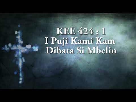 KEE 424 : 1 I Puji Kami Kam Dibata Si Mbelin