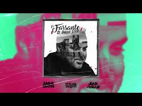 El Farsante x Se Vuelve Loca