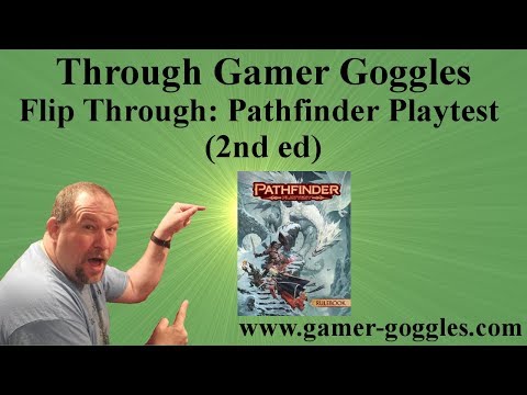 Flip Through Review 72: Pathfinder Playtest (2nd ed)