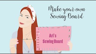 Make your own sewing board!