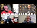 SHACKLED TO BODYBUILDING | Fouad Abiad, James Hollingshead, Ben Chow & Paul Lauzon | BB&B Ep.109
