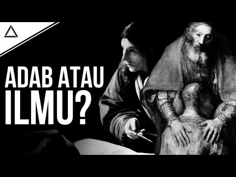 Lebih Penting Adab Atau Ilmu? Mana Sebenarnya Yang Lebih Utama?