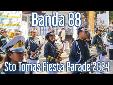 Banda 88 - Sto Tomas Sta Maria Bulacan Fiesta Parade 2024